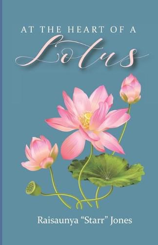 Cover image for At The Heart of A Lotus