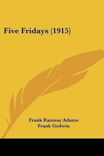 Cover image for Five Fridays (1915)