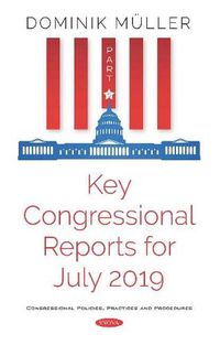 Cover image for Key Congressional Reports for July 2019: Part V