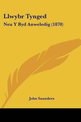 Llwybr Tynged: Neu y Byd Anweledig (1870)