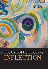 Cover image for The Oxford Handbook of Inflection