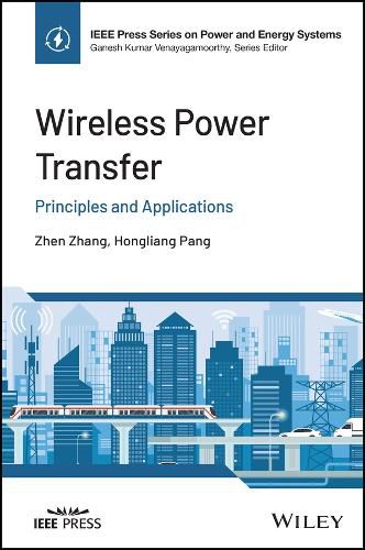 Cover image for Wireless Power Transfer: Principles and Applications