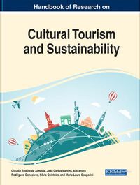 Cover image for Handbook of Research on Cultural Tourism and Sustainability