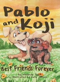 Cover image for Pablo and Koji Best Friends Forever