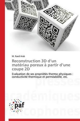 Cover image for Reconstruction 3D D Un Materiau Poreux A Partir D Une Coupe 2D