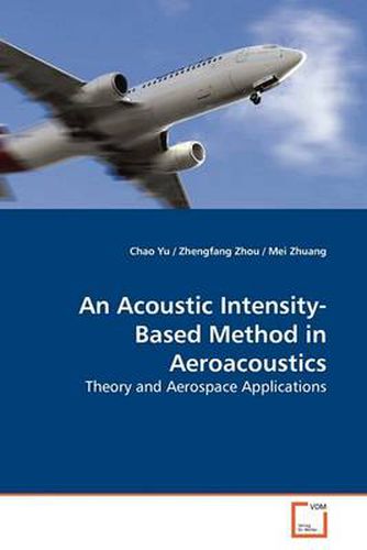 Cover image for An Acoustic Intensity-Based Method in Aeroacoustics