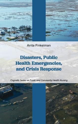 Cover image for Disasters, Public Health Emergencies, and Crisis Response