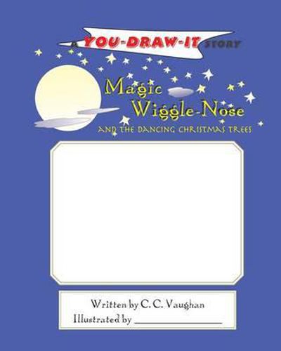 Cover image for Magic Wiggle-Nose and the Dancing Christmas Trees