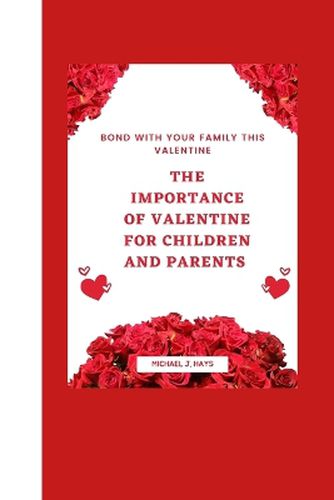 Bond with Your Family This Valentine
