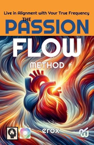 Cover image for The Passion Flow Method