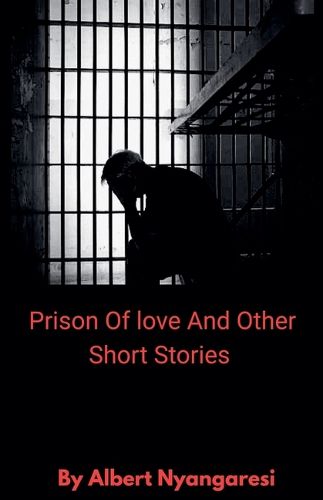 Cover image for Prison Of Love And Other Short Stories