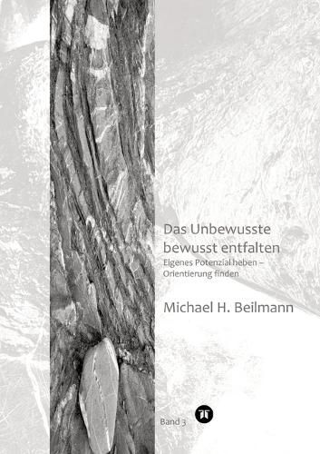 Cover image for Das Unbewusste bewusst entfalten