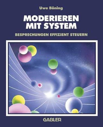 Cover image for Moderieren Mit System: Besprechungen Effizient Steuern