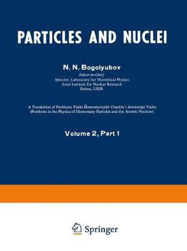 Particles and Nuclei: Volume 2, Part 1