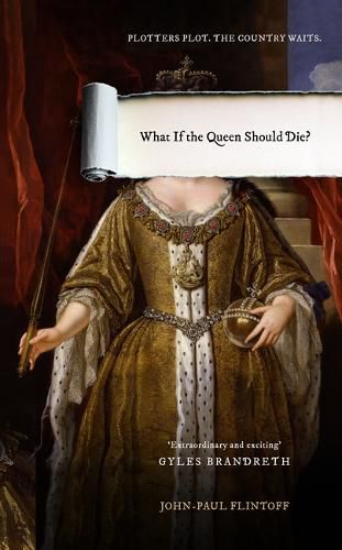 Cover image for What If the Queen Should Die?