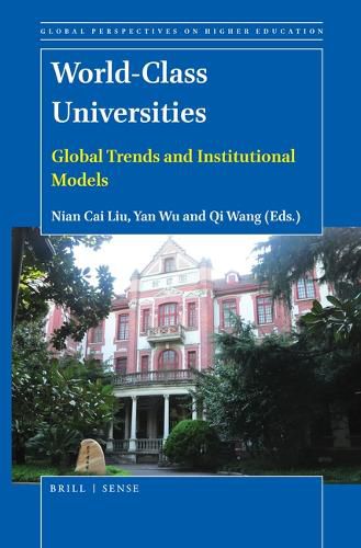 Cover image for World-Class Universities: Global Trends and Institutional Models