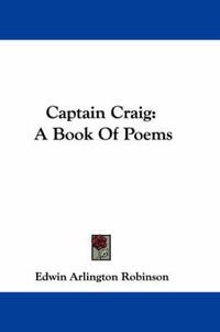 Cover image for Captain Craig: A Book of Poems