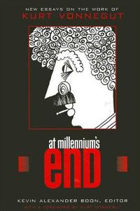 Cover image for At Millennium's End: New Essays on the Work of Kurt Vonnegut