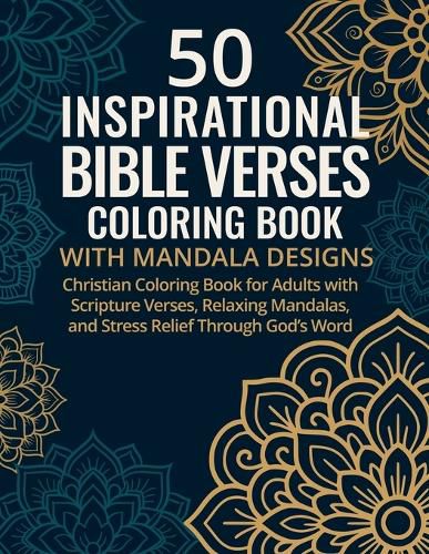 Cover image for 50 Inspirational Bible Verses Coloring Book with Mandala Designs
