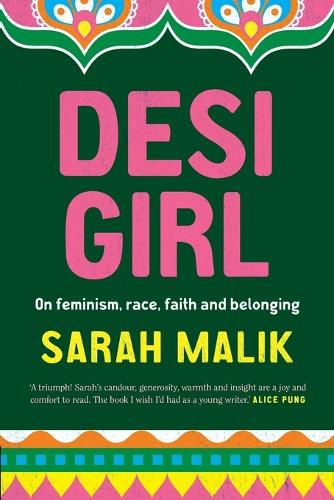 Desi Girl: On Feminism, Race, Faith and Belonging