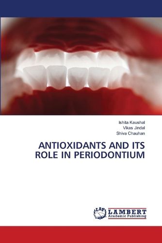 Cover image for Antioxidants and Its Role in Periodontium