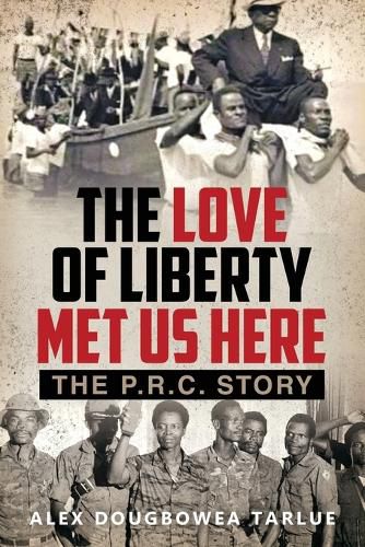 Cover image for The Love of Liberty Met Us Here