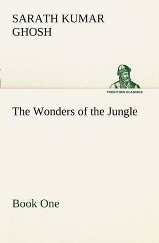 Cover image for The Wonders of the Jungle Book One