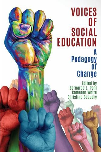 Cover image for Voices of Social Education: A Pedagogy of Change