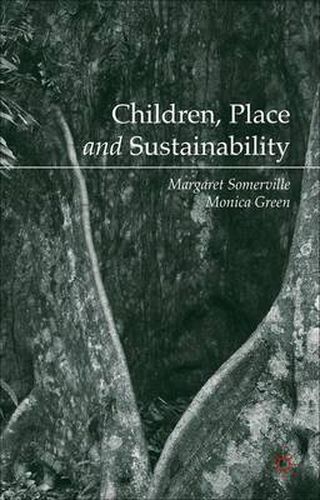 Cover image for Children, Place and Sustainability