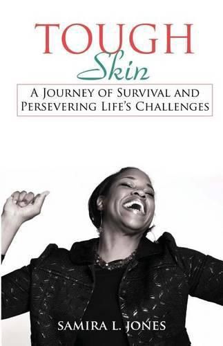 Cover image for Tough Skin: A Journey of Survival and Persevering Life's Challenges