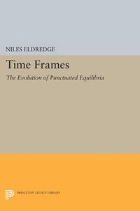 Cover image for Time Frames: The Evolution of Punctuated Equilibria