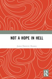 Cover image for Not a Hope in Hell