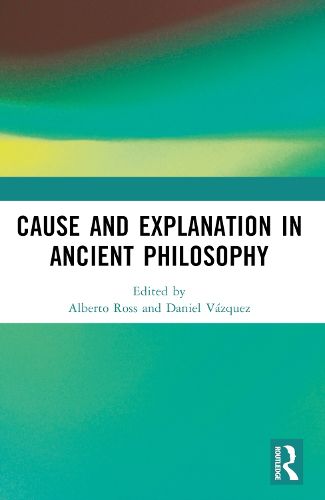 Cover image for Cause and Explanation in Ancient Philosophy
