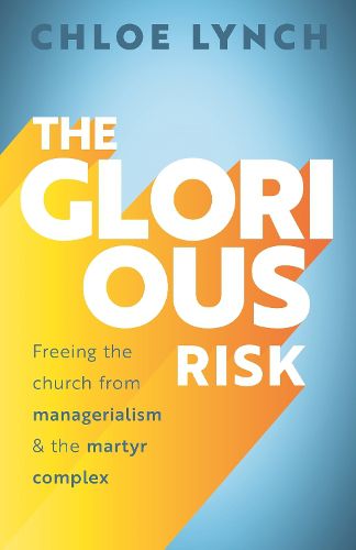 Cover image for The Glorious Risk