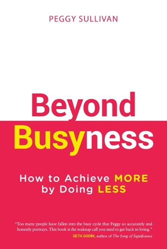 Beyond Busyness