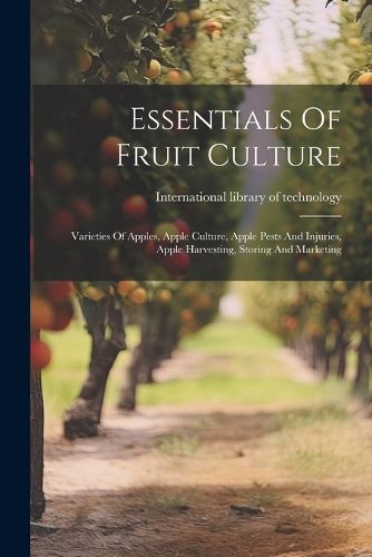 Cover image for Essentials Of Fruit Culture