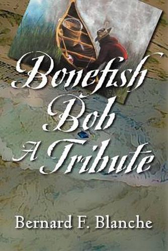 Cover image for Bonefish Bob: A Tribute