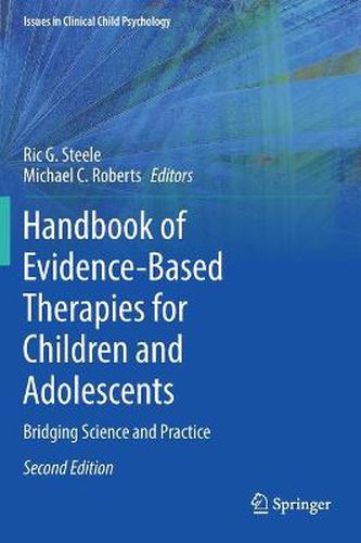 Handbook of Evidence-Based Therapies for Children and Adolescents: Bridging Science and Practice