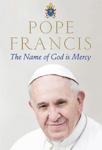 Cover image for The Name of God is Mercy