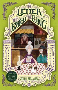 Cover image for The Letter, the Witch and the Ring - The House With a Clock in Its Walls 3