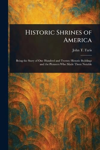 Cover image for Historic Shrines of America