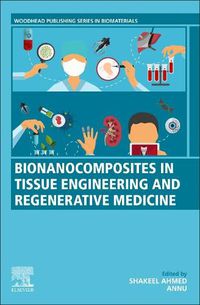 Cover image for Bionanocomposites in Tissue Engineering and Regenerative Medicine