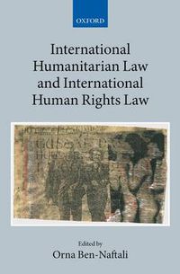 Cover image for International Humanitarian Law and International Human Rights Law