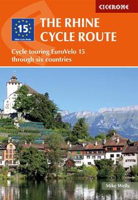 Cover image for The Rhine Cycle Route: Cycle touring EuroVelo 15 through six countries