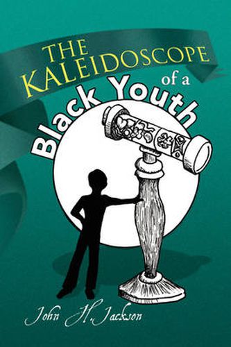 Cover image for The Kaleidoscope of a Black Youth