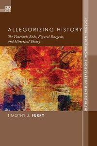 Cover image for Allegorizing History