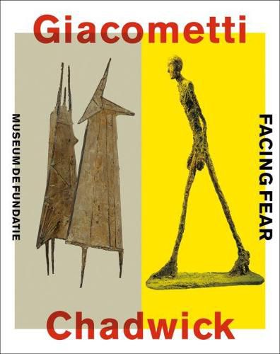 Giacometti-Chadwick: Facing Fear