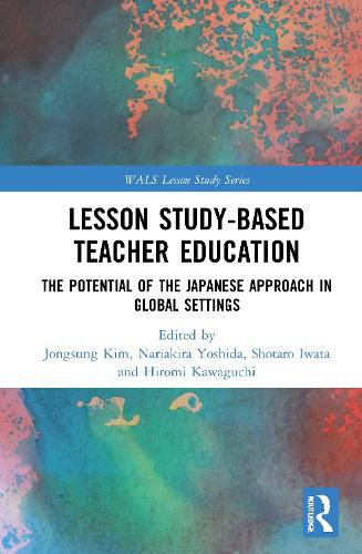 Lesson Study-based Teacher Education