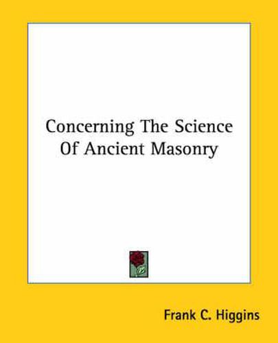 Cover image for Concerning the Science of Ancient Masonry