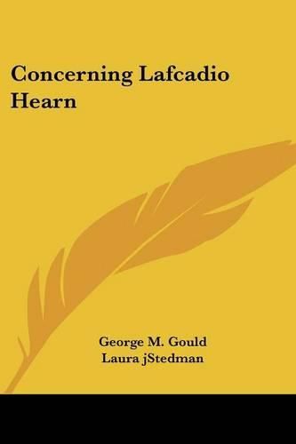 Cover image for Concerning Lafcadio Hearn